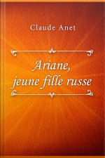Ariane, Jeune Fille Russe