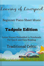 The Leaving Of Liverpool Beginner Piano Sheet Music Tadpole Edition