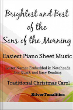 Brightest And Best Of The Sons Of The Morning Easiest Piano Sheet Music