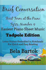From Bela Bartoks First Term At The Piano Sz53, Number 8 Easy Note Style Tadpole Edition