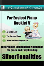 Enchanted Ivories For Easiest Piano Booklet V