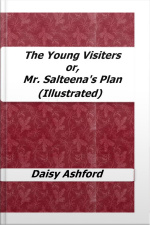 The Young Visiters Or, Mr. Salteenas Plan (illustrated)