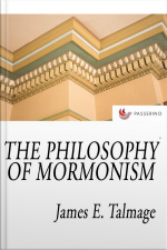 The Philosophy Of Mormonism