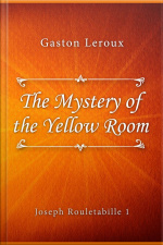 The Mystery Of The Yellow Room