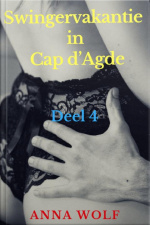 Swingervakantie In Cap D’agde: Deel 4