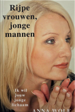Rijpe Vrouwen, Jonge Mannen 4: Deel 4: Ik Wil Jouw Jonge Lichaam