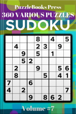 Puzzlebooks Press Sudoku – Volume 7: 360+ Various Puzzles - Train Your Brain!
