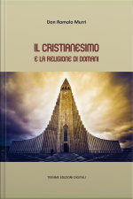 Il Cristianesimo E La Religione Di Domani