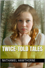 Twice-told Tales