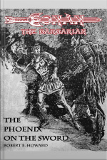 The Phoenix On The Sword - Conan The Barbarian