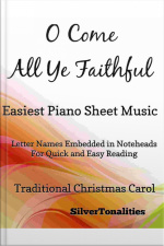 O Come All Ye Faithful Easiest Piano Sheet Music