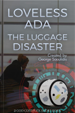 Loveless Ada: The Luggage Disaster