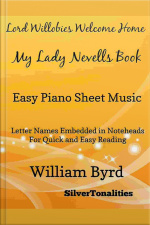 Lord Willobies Welcome Home My Lady Nevells Book Easy Piano Sheet Music