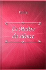 Le Maître Du Silence