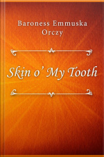 Skin O’ My Tooth
