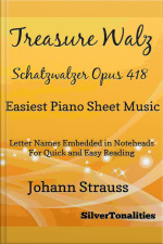 Treasure Waltz Opus 418 Easiest Piano Sheet Music