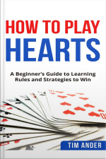 How To Play Hearts: A Beginner’s Guide To Learning Rules And Strategies To Win