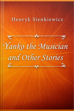 Yanko The Musician And Other Stories