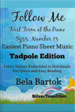 Follow Me First Term At The Piano Sz53 Number 13 Easiest Piano Sheet Music Tadpole Edition