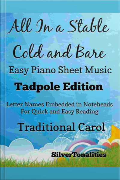 All In A Stable Cold And Bare Easy Piano Sheet Music Tadpole Edition