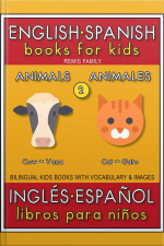 2 - Animals (animales) - English Spanish Books For Kids (inglés Español Libros Para Niños): Bilingual Book To Learn Basic Spanish To English Words (livro Bilingüe Con Traducción Del Inglés Al Español Y Inglés Para Principiantes)