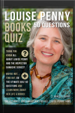 Louise Penny Books Quiz - 50 Questions: The Ultimate Quiz Challenge For All Louise Penny Inspector Gamache Series Fans