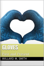 Gloves / Past And Present