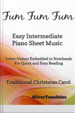Fum Fum Fum Easy Intermediate Piano Sheet Music