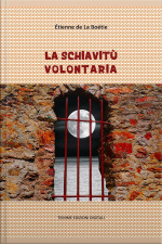 La Schiavitù Volontaria
