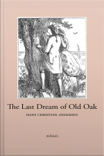 The Last Dream Of Old Oak