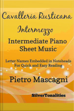 Cavalleria Rusticana Intermediate Piano Sheet Music