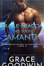 Tra Le Braccia Dei Suoi Amanti