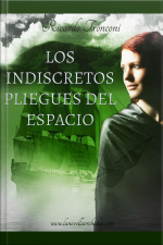 Los Indiscretos Pliegues Del Espacio, O Bien Como Viajar A Través Del Tiempo
