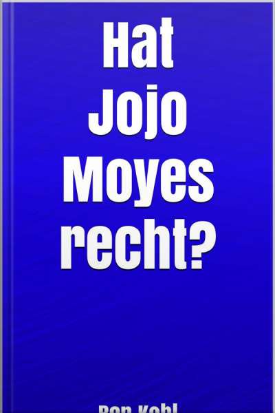 Hat Jojo Moyes Recht?