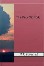 The Very Old Folk