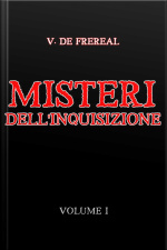Misteri Dellinquisizione Ed Altre Società Segrete Di Spagna