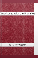 Imprisoned With The Pharaohs