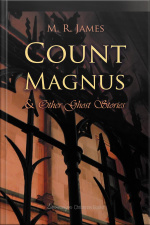 Count Magnus And Other Ghost Stories
