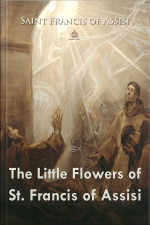 The Little Flowers Of St. Francis