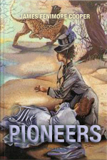 The Pioneers: The Sources Of The Susquehanna