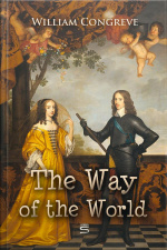 The Way Of The World: A Comedy