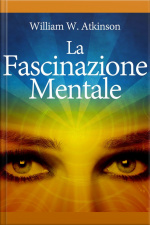 La Fascinazione Mentale