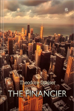 The Financier: A Novel