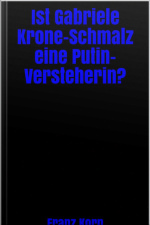 Ist Gabriele Krone-schmalz Eine Putin-versteherin?