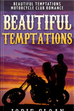 Beautiful Temptations ( Beautiful Tempatations Motorcycle Club Romance)