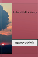 Redburn.his First Voyage
