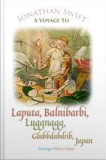 A Voyage To Laputa, Balnibarbi, Luggnagg, Glubbdubdrib And Japan