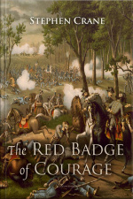 The Red Badge Of Courage: An Episode Of The American Civil War