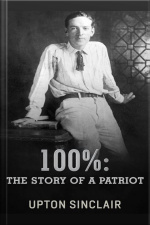 100%: The Story Of A Patriot
