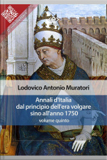 Annali Ditalia Dal Principio Dellera Volgare Sino Allanno 1750 - Volume Quinto